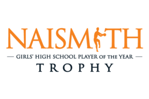 2018 Naismith Girls’ High School Watch List announced