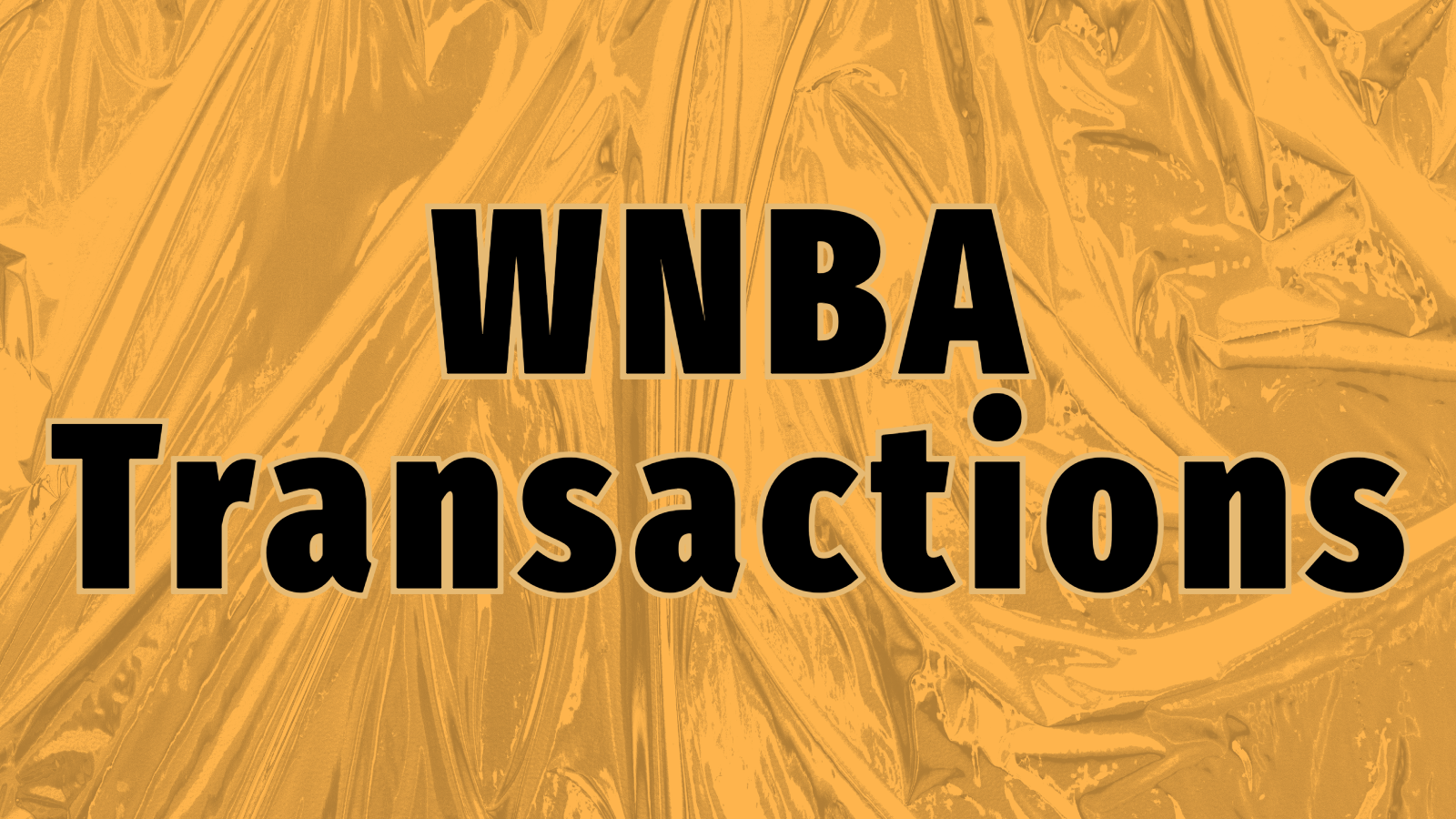 2024 WNBA Transactions