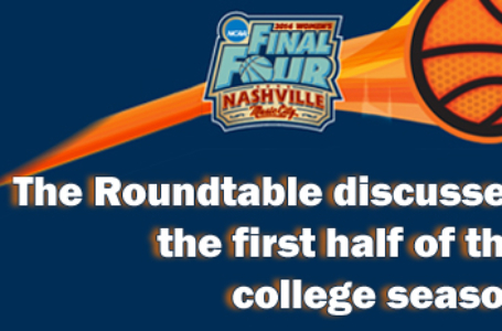Dishin & Swishin 1/16/14 Podcast: The roundtable discusses the first half of the college season